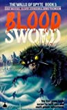 Bloodsword: The Walls of Spyte v. 5