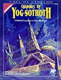 Shadows of Yog-Sothoth: A Global Campaign to Save Mankind (Call of Cthulhu Roleplaying)