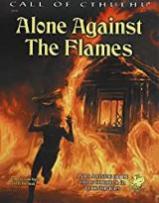 Alone Against the Flames