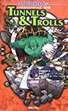 トンネルズ&トロールズ 第7版